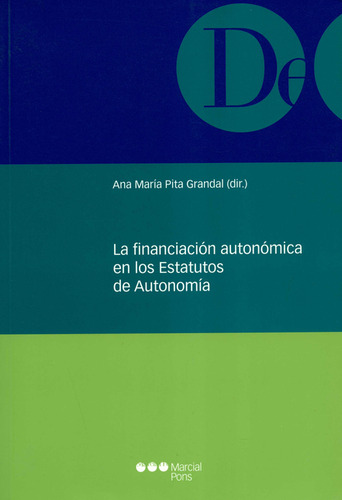 Financiación Autonómica En Los Estatutos De Autonomía, La