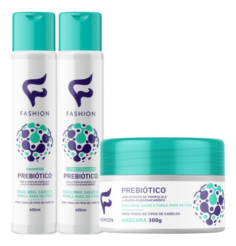 Kit Shampoo + Condicionador + Máscara Prebiotica Fashion