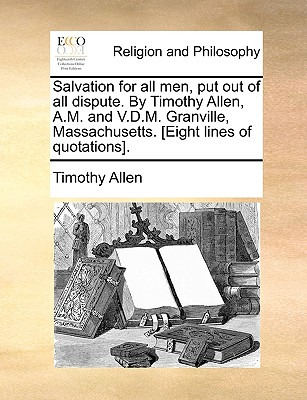 Libro Salvation For All Men, Put Out Of All Dispute. By T...