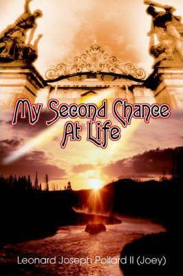 Libro My Second Chance At Life - Leonard Joseph Pollard Ii