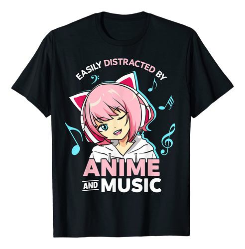 Easy Distracted By Anime And Music - Camiseta De Anime Para