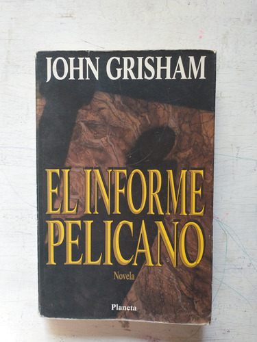 El Informe Pelicano: John Grisham