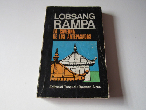 La Caverna De Los Antepasados Lobsang Rampa