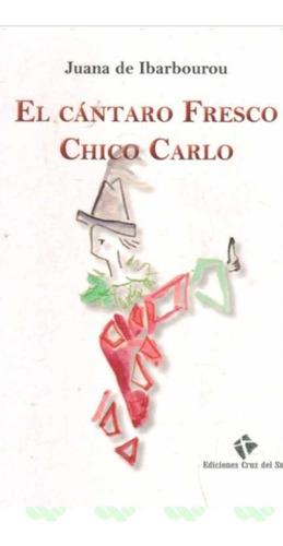 Cántaro Fresco Chico Carlo Juana De Ibarbourou (enviamos)