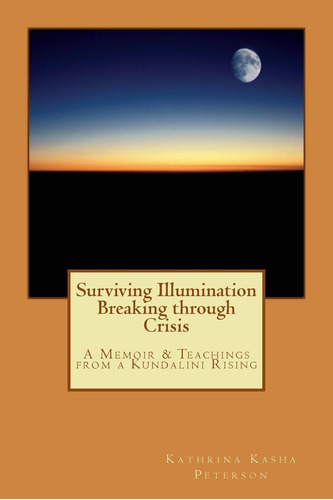 Libro: En Ingles Surviving Illumination Breaking Through Cr