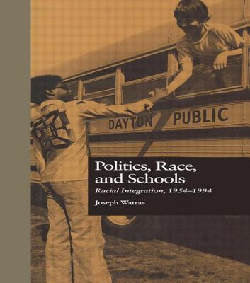 Libro Politics, Race, And Schools: Racial Integration, L9...