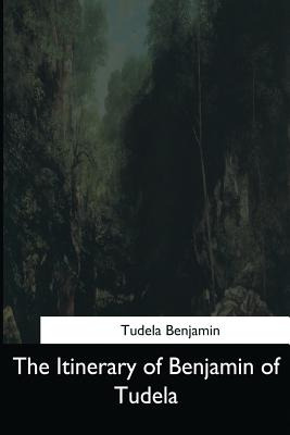 Libro The Itinerary Of Benjamin Of Tudela - Benjamin, Tud...