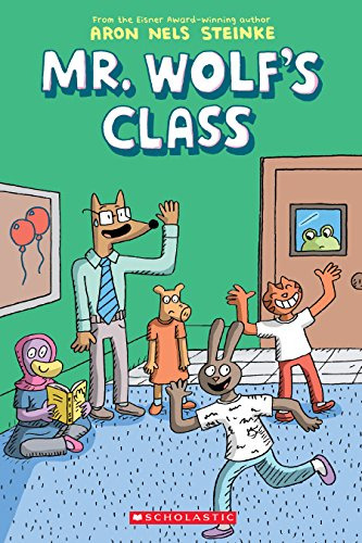 Mr Wolfs Class - Book 1 - Nels Steinke Aron