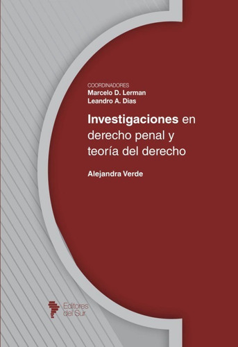 Investigaciones En Dcho. Penal Y Teoría Del Derecho - Verde