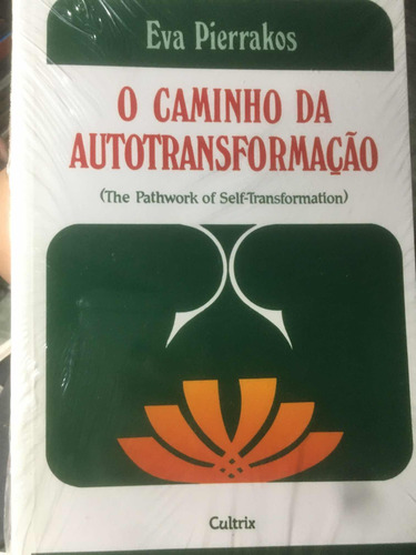 O Caminho Da Autotransformação