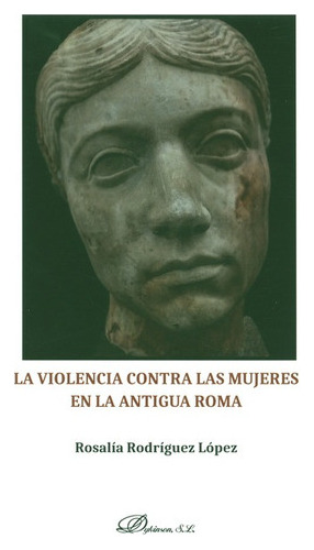 Libro La Violencia Contra Las Mujeres En La Antigua Roma