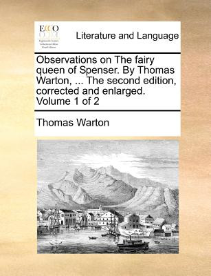 Libro Observations On The Fairy Queen Of Spenser. By Thom...