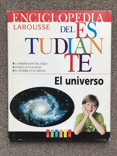 Enciclopedia Larousse Del Estudiante: El Universo