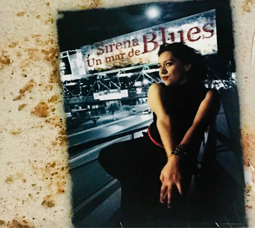 Sirena Blues, Un Mar De Blues Cd Digipack Nuevo Sellado