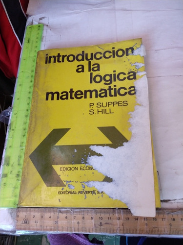 Introducción A La Lógica Matemática P Suppes S Hill Reverté