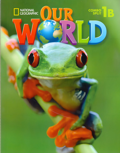 Our World 1B: Combo Split, de Pinkley, Diane. Editorial Cengage Learning Edições Ltda., capa mole em inglês, 2013
