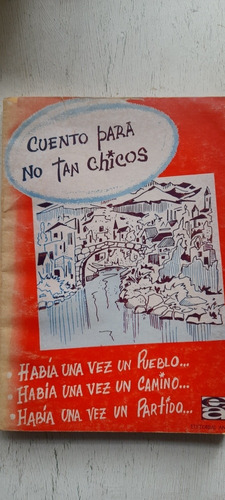 Cuento Para No Tan Chicos - Anteo (usado)