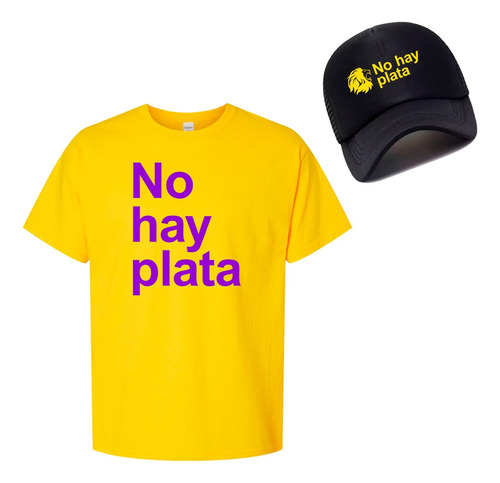 Combo No Hay Plata  Remera Algodón 100% / Gorra Premium 