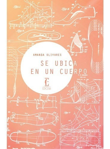 Libro Se Ubica En Un Cuerpo Amanda Olivares Edicola