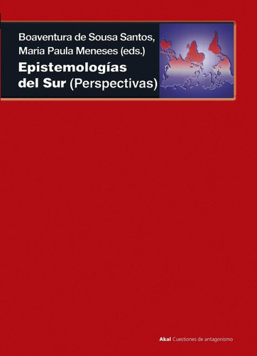 Epistemologias Del Sur Perspectivas 76 Editorial Akal