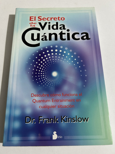 Libro El Secreto De La Vida Cuántica - Dr. Frank Kinslow