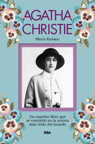 Agatha Christie Un Espiritu Libre Maria Moreno Rba María Rom