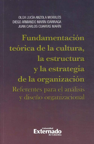 Libro Fundamentación Teórica De La Cultura,  La Estructura Y