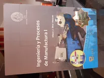 Comprar Libro Ingenieria Y Procesos De Manufactura I - Wilson Silva 