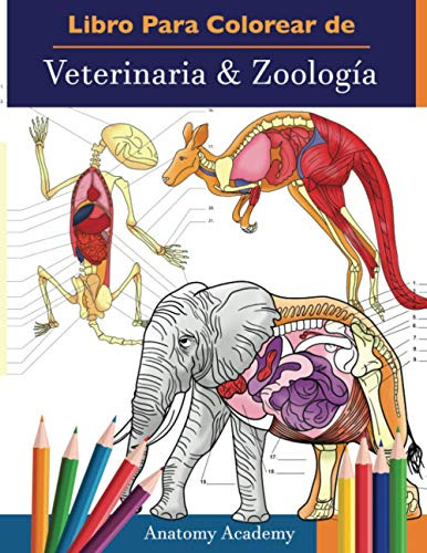 Libro Para Colorear De Veterinaria & Zoologia: 2-en-1 Compil