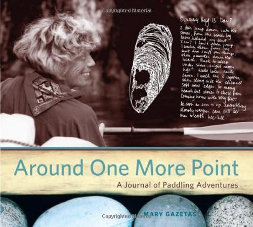 Libro: Around One More Point: A Journal Of Paddling Adventur