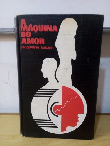 Livro A Máquina Do Amor De Jacqueline Susann