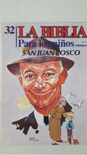 La Biblia Para Los Niños Nro 32 San Juan Bosco . Año 1991
