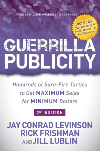 Libro: Guerrilla Publicity: Hundreds Of Sure-fire Tactics To