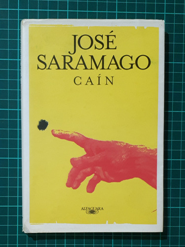 Caín / José Saramago / Alfaguara