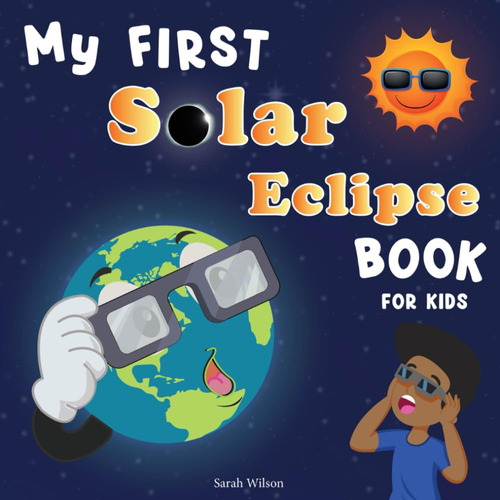 Book : My First Solar Eclipse Book For Kids The Ultimate...
