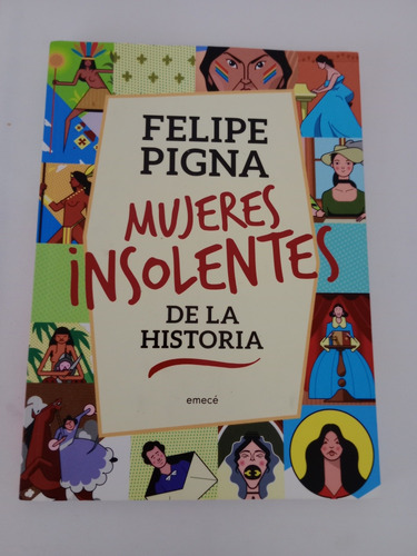 Mujeres Inocentes Felipe Pigna, Usado
