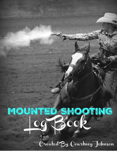 Libro: En Ingles Mounted Shooting Log Book