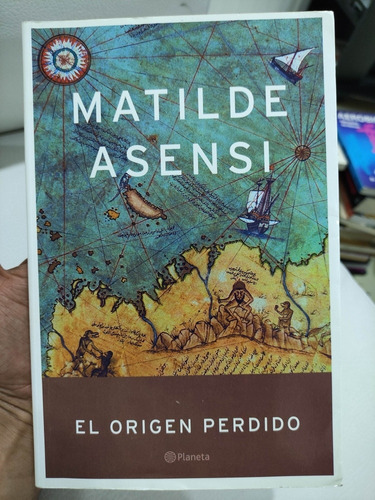 El Origen Perdido - Matilde Asensi - Libro Original Usado 