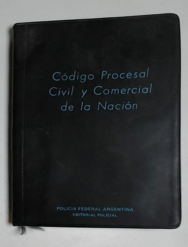Codigo Procesal Civil Y Comercial De La Nacion - Aa.vv
