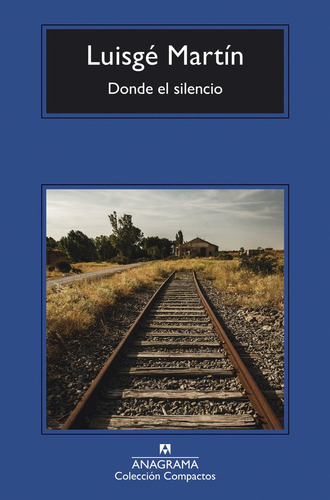 Donde El Silencio - Luisgé Martín