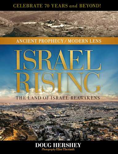Libro: Israel Rising: The Land Of Israel Reawakens (ancient