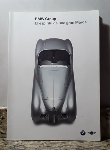 Libro Bmw Group El Espiritu De Una Gran Marca *