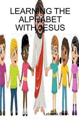 Libro Learning The Alphabet With Jesus - Sloan, Letarsha