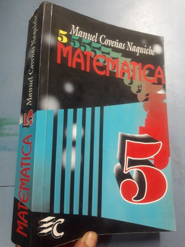 Libro Matemática 5 Grado De Secundaria De Manuel Coveñas 