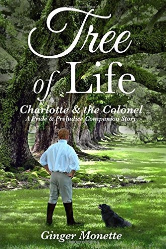 Tree Of Life ~ Charlotte  Y  The Colonel A Pride  Y  Prejudi