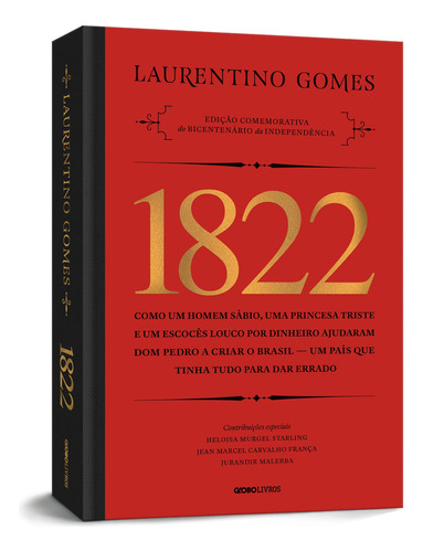 1822 - Edição comemorativa, de Laurentino Gomes. Editora Globo Livros, capa dura em português, 2022