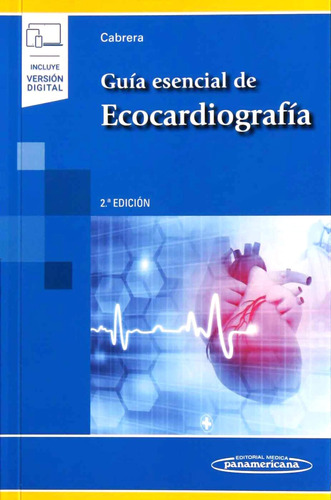 Guia Esencial De Ecocardiografia (incluye Version Digital) (