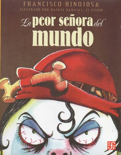 La Peor Señora Del Mundo - A La Orilla Del Viento 