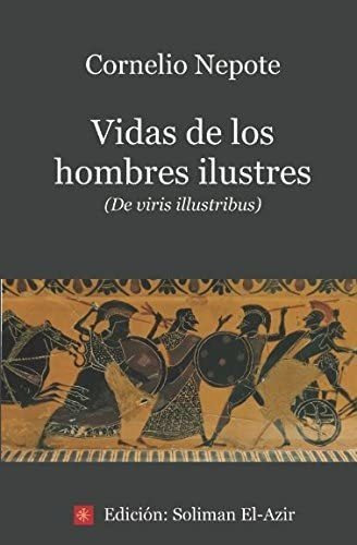 Libro: Vidas De Los Hombres Ilustres: De Viris Illustribus (