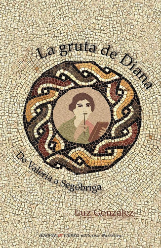 Libro La Gruta De Diana - Gonzã¡lez Rubio, Marã­a Luz
